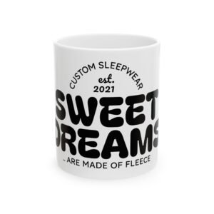 Sweet Dreams typography Mug | Ceramic coffee cup, 11oz or 15oz